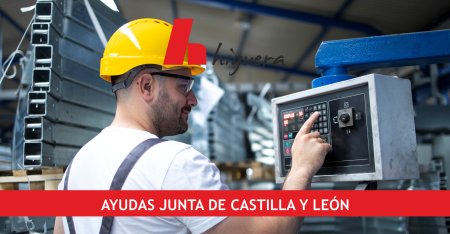 Ayudas en Castilla y León para la compra de maquinaria industrial y creación de empleo